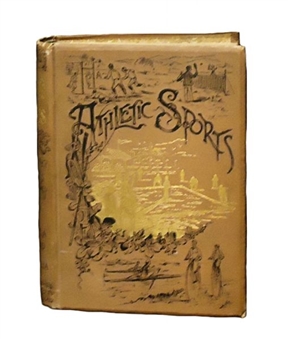 1890 "Athletic Sports" With Introduction by Henry Chadwick